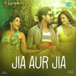 Jia O Jia - Yasser Desai Song Download