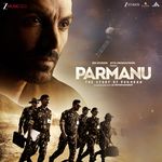 Parmanu - Yasser Desai Song Download