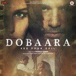 Dobaara - Yasser Desai Song Download